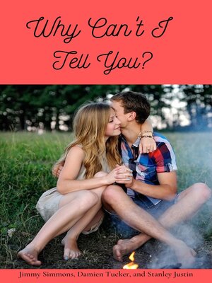 cover image of Why Can't I Tell You?
